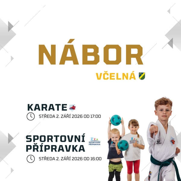 NÁBOR KARATE A SPORTOVNÍ PŘÍPRVKY VE VČELNÉ